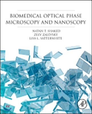 Biomedical Optical Phase Microscopy and Nanoscopy