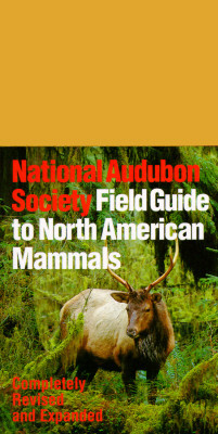 National Audubon Society Field Guide to North American Mammals