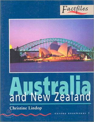 Oxford Bookworms Factfiles 3 : Australia and New Zealand