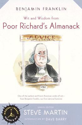 Wit and Wisdom from Poor Richard's Almanack