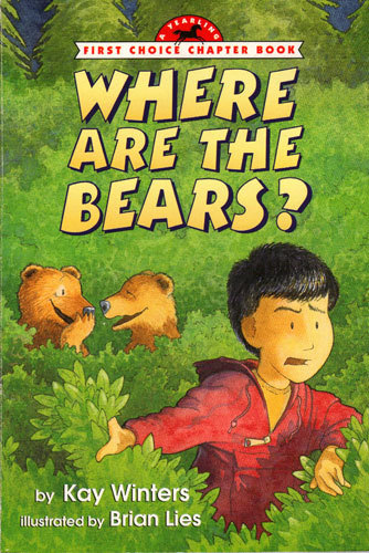 Where Are the Bears? (First Choice Chapter Book)