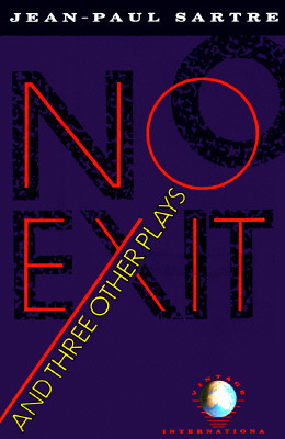 No Exit and Three Other Plays