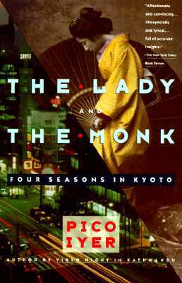 The Lady and the Monk: Four Seasons in Kyoto