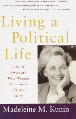 Living a Political Life: One of America's First Woman Governors Tells Her Story
