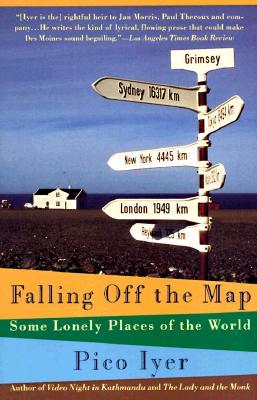 Falling Off the Map: Some Lonely Places of The World