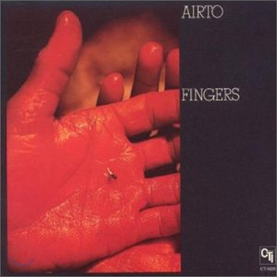 Airto - Fingers (CTI 40th Anniversary Edition)