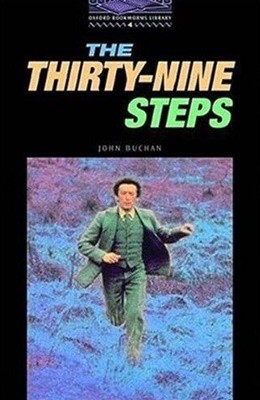 Oxford Bookworms Library 4 : The Thirty-Nine Steps