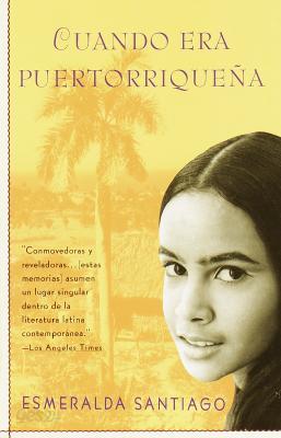 Cuando Era Puertorriqueña / When I Was Puerto Rican