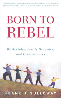 Born to Rebel: Birth Order, Family Dynamics, and Creative Lives