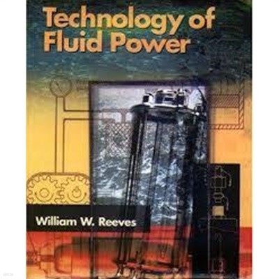 Technology of Fluid Power (Hardcover, Diskette) 