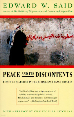 Peace and Its Discontents: Essays on Palestine in the Middle East Peace Process