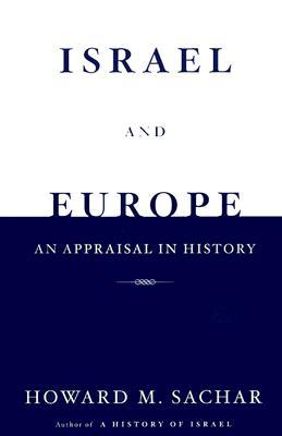 Israel and Europe: An Appraisal in History