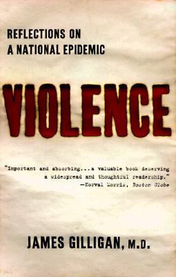 Violence: Reflections on a National Epidemic