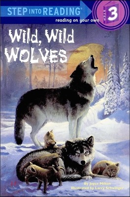 Wild, Wild Wolves