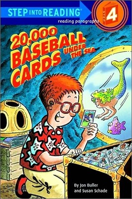 Step Into Reading 4 : 20,000 Baseball Cards Under the Sea