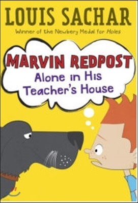 Marvin Redpost #4 : Alone in His Teachers House
