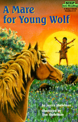 Step Into Reading 4 : A Mare for Young Wolf