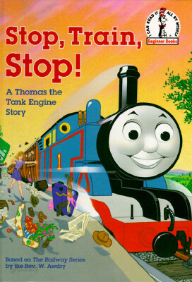 Stop, Train, Stop!: A Thomas the Tank Engine Story