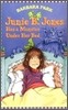 Junie B. Jones 8 : Has a Monster Under Her Bed