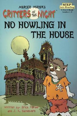 Step Into Reading 3 : No Howling in the House