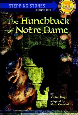 Stepping Stones (Classic) : The Hunchback of Notre Dame