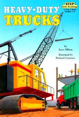 Step Into Reading 2 : Heavy-Duty Trucks