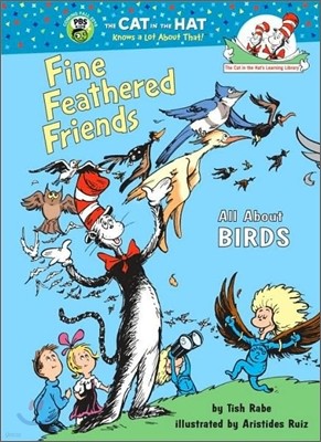 Fine Feathered Friends: All about Birds