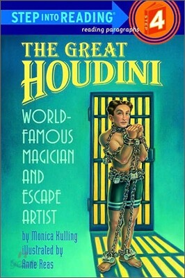 The Great Houdini: World Famous Magician & Escape Artist
