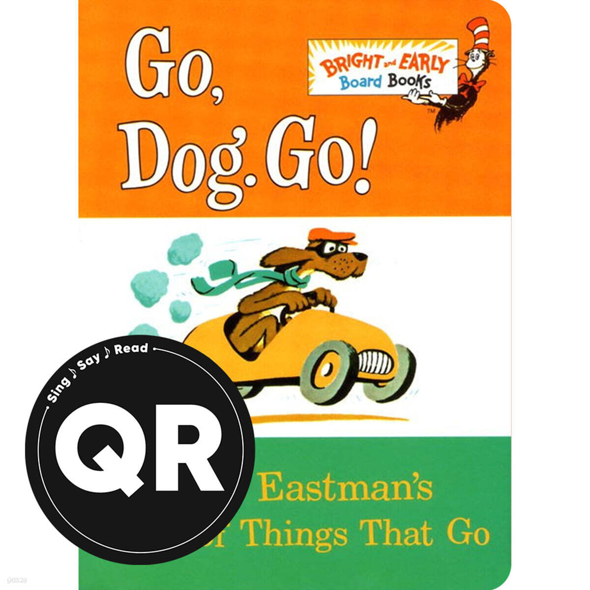 Go, Dog. Go!