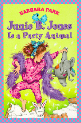Junie B. Jones #10: Junie B. Jones Is a Party Animal