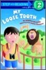 Step Into Reading 2 : My Loose Tooth