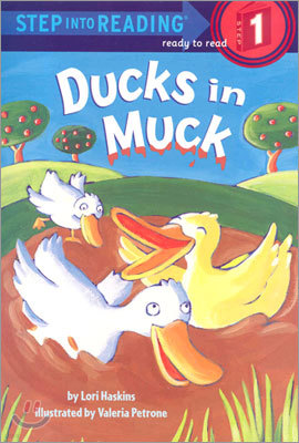 Step Into Reading 1 : Ducks in Muck