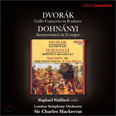 Raphael Wallfisch 드보르작: 첼로 협주곡 / 도흐나니: 콘체르트슈튀크 (Dvorak: Cello Concerto / Dohnanyi: Konzertstuck op.12)