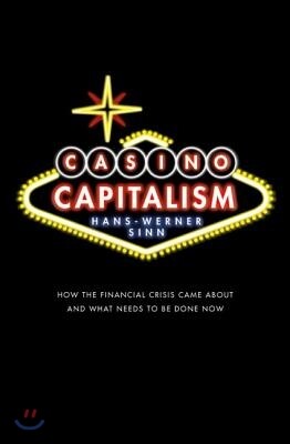 Oxford University Press Casino Capitalism: How the Financial Crisis Came about and What Needs to Be Done Now