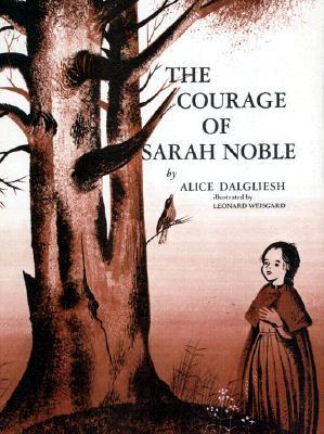 The Courage of Sarah Noble