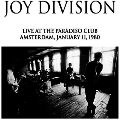 Joy Division — Live At The Paradiso Club 앨범 커버