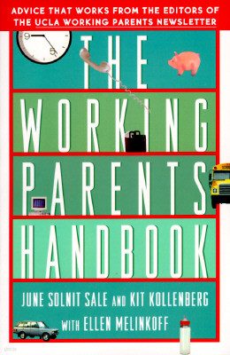 The Working Parents Handbook