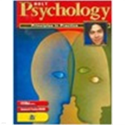 Holt Psychology: Principles in Practice: Student Edition Grades 9-12 2003 (Hardcover, Student) 