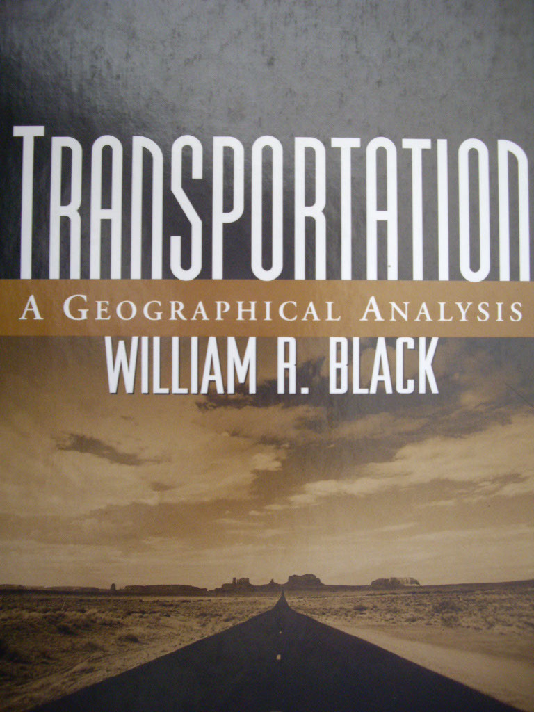 Transportation: A Geographical Analysis (Hardcover)