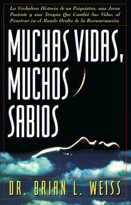 Muchas Vidas, Muchos Sabios (Many Lives, Many Masters): (Many Lives, Many Masters)