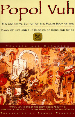 Touchstone Books Popol Vuh: The Definitive Edition of the Mayan Book of the Dawn of Life and the Glories of