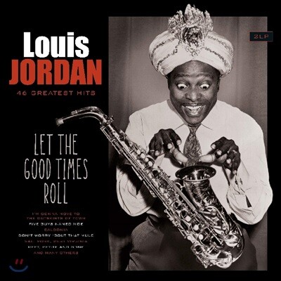 Louis Jordan — Let The Good Times Roll 앨범 커버