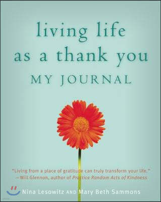 Living Life as a Thank You: My Journal