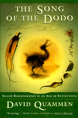 The Song of the Dodo: Island Biogeography in an Age of Extinctions