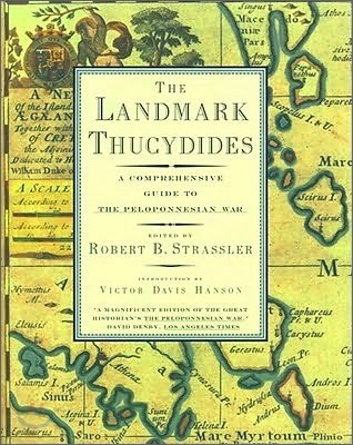 The Landmark Thucydides: A Comprehensive Guide to the Peloponnesian War