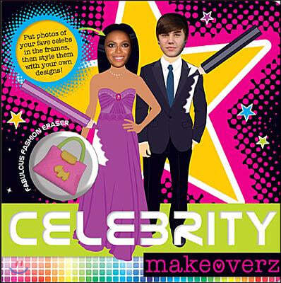 Celebrity Makeoverz [With Eraser]