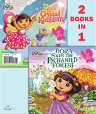 Dora Saves the Enchanted Forest / Dora Saves Crystal Kingdom