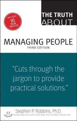 The Truth about Managing People