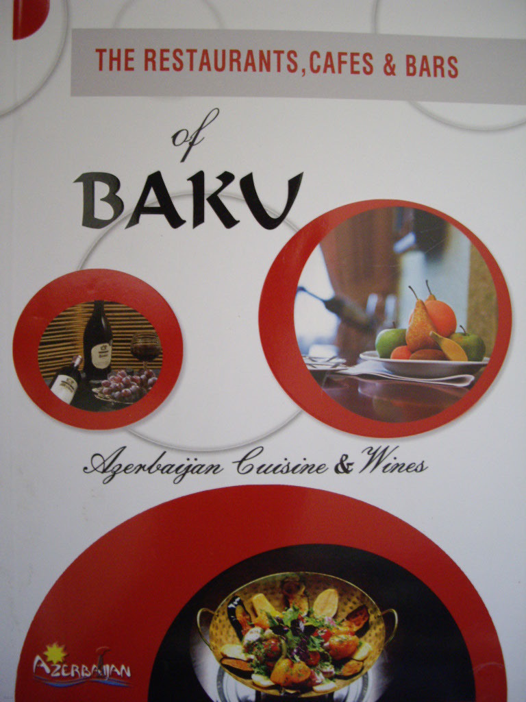 The Restaurants, Cafes & Bars of BAKU