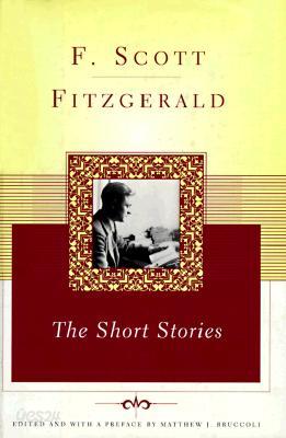 The Short Stories of F. Scott Fitzgerald